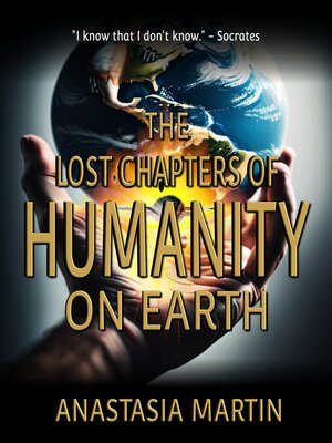 cover image of The Lost Chapters of Humanity on Earth